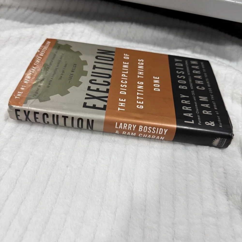 Execution The Discipline of Getting Things Done Larry Bossidy Hardcover Book